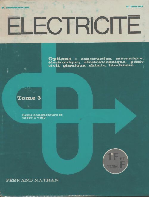 Livrenpoche : Électricité Tome III - P Fondanèche - Livre