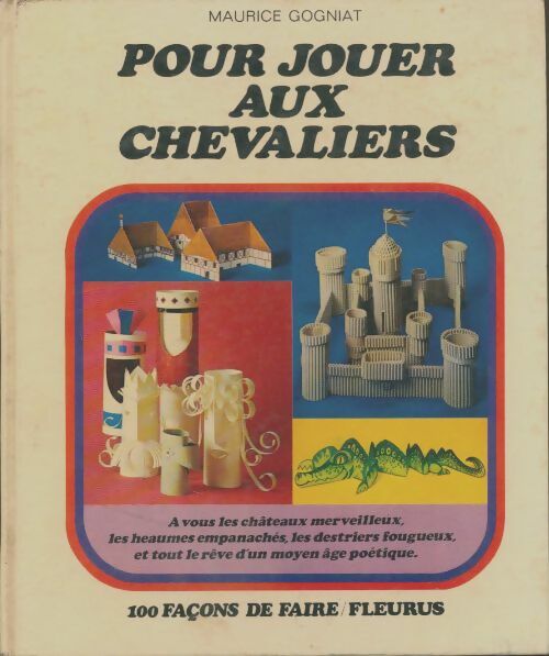 Livrenpoche : Pour jouer aux chevaliers - Maurice Gogniat - Livre