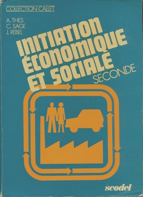 Livrenpoche : Initiation économique et sociale Seconde - Collectif - Livre