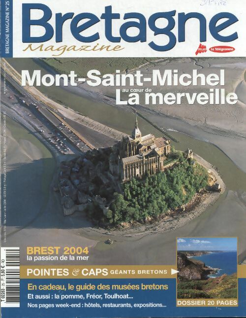 Bretagne magazine n°25 : Mont-Saint-Michel au c?ur de la merveille - Collectif -  Bretagne magazine - Livre