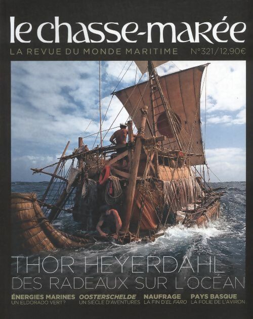 Livrenpoche : Chasse-marée n°321 : Thor Heyerdahl, des radeaux sur l'océan - Collectif - Livre