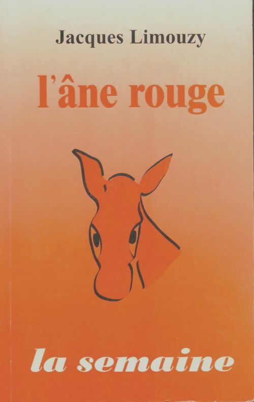 Livrenpoche : L'âne rouge - Jacques Limouzy - Livre