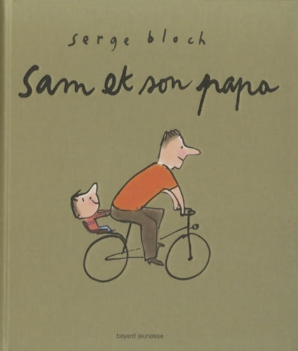 Livrenpoche : Sam et son papa - Serge Bloch - Livre