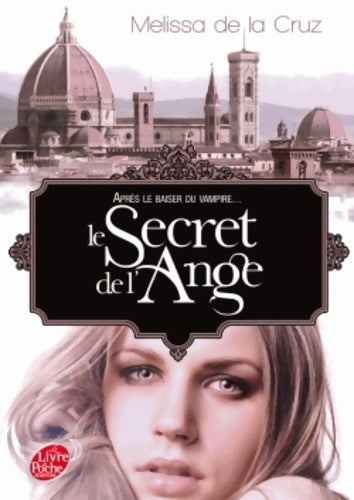 Livrenpoche : Les vampires de Manhattan Tome V : Le secret de l'ange - Melissa De la Cruz - Livre