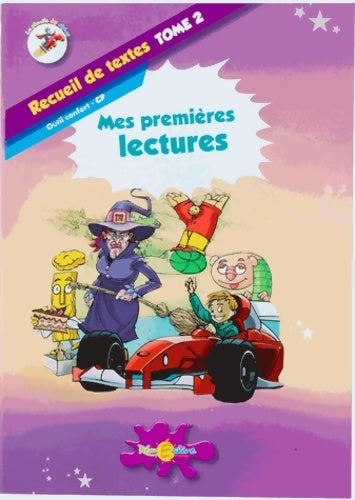 Recueil de textes Tome II : Mes premières lectures - Claude Huguenin - Livre