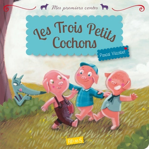 Livrenpoche : Les trois petits cochons - Pascal Vilcollet - Livre