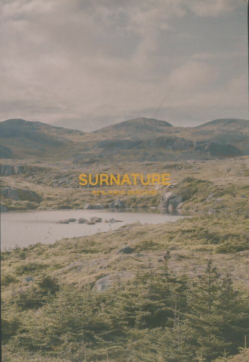 Livrenpoche : Surnature - Benjamin Deroche - Livre
