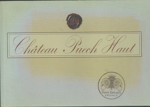 Livrenpoche : Château Puech Haut - Jan Van Naeltwijck - Livre