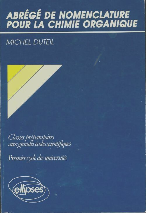 Livrenpoche : Abrégé de nomenclature pour la chimie organique - Michel Duteil - Livre