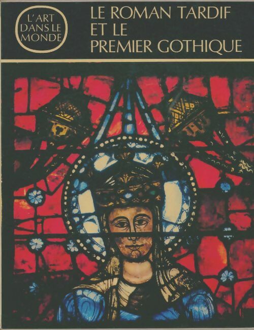Livrenpoche : Le roman tardif et le premier gothique - H Gerhard Franz - Livre