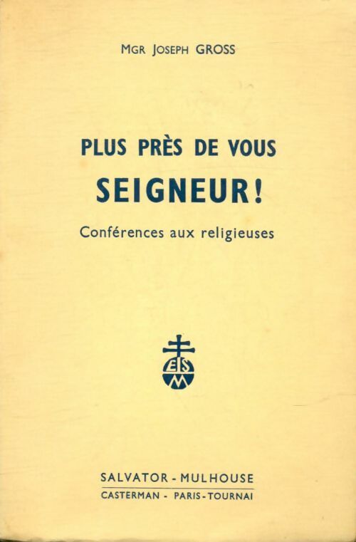 Livrenpoche : Plus près de vous Seigneur ! - Mgr Joseph Gross - Livre