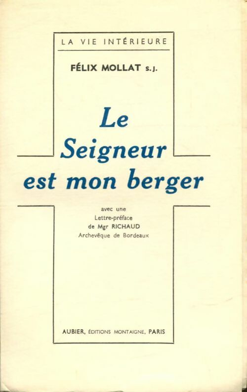 Livrenpoche : Le Seigneur est mon berger - Félix Mollat - Livre