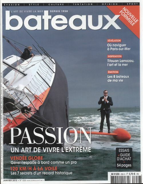 Livrenpoche : Bateaux n°656 : Passion, un art de vivre l'extrême - Collectif - Livre