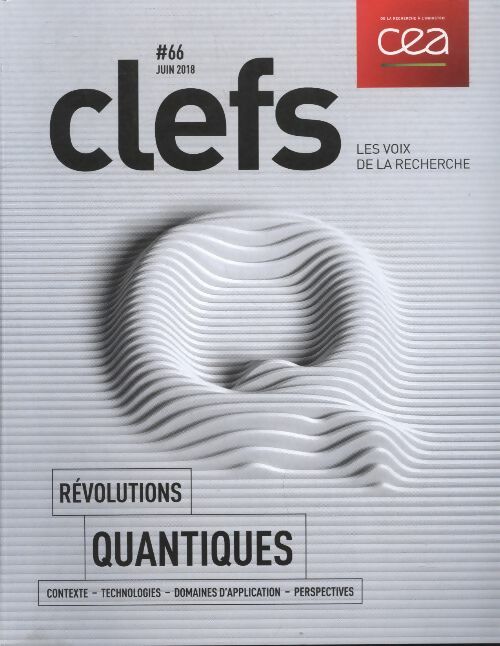 Livrenpoche : Clefs n°66 : Révolutions quantiques - Collectif - Livre