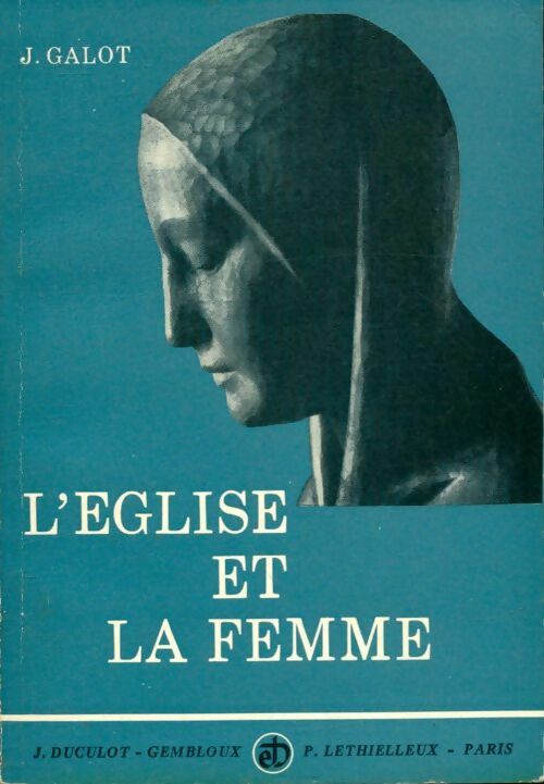 Livrenpoche : L'église et la femme - Jean Galot - Livre