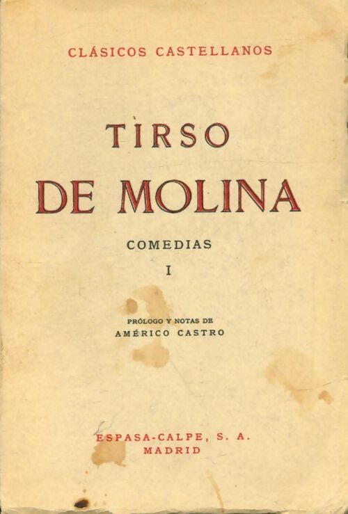Livrenpoche : Tirso de Molina Comedias Tome I - Tirso De Molina - Livre