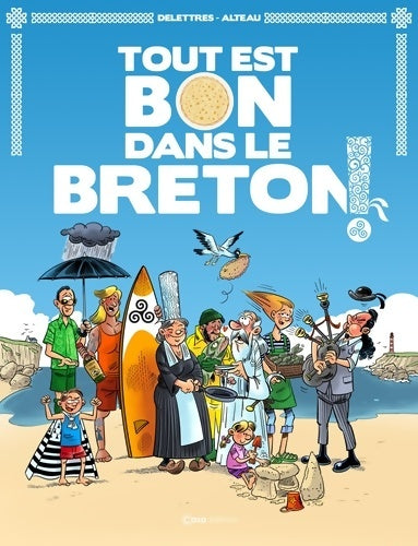 Tout est bon dans le breton ! - Fabien Delettres - Livre