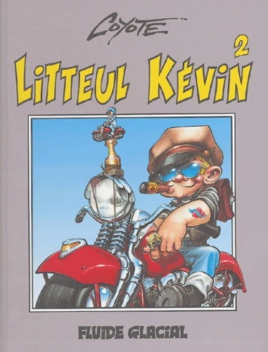 Litteul Kévin Tome II - Coyote - Livre