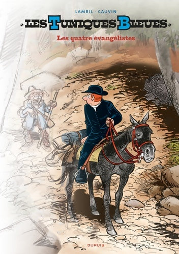 Livrenpoche : Les Tuniques bleues Tome LIX : Les quatre évangélistes. Carnet de croquis - Cauvin - Livre