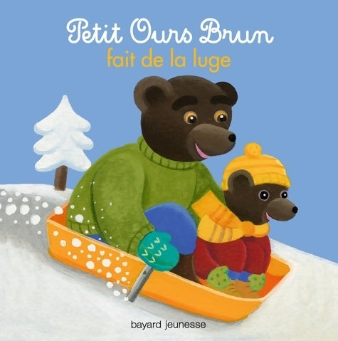 Petit Ours Brun fait de la luge - Marie Aubinais - Livre