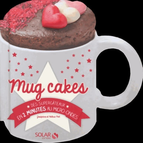 Livrenpoche : Mug cakes - Joséphine Piot - Livre