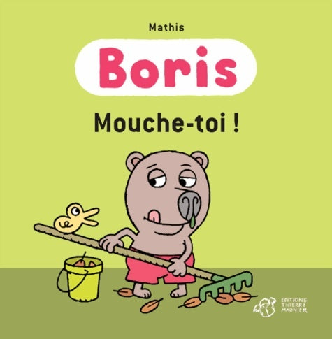 Livrenpoche : Boris mouche-toi ! - Mathis - Livre