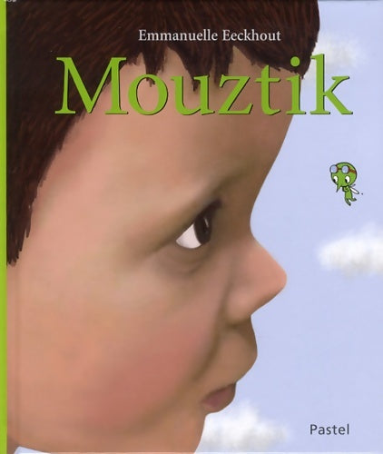 Livrenpoche : Mouztik - Emmanuelle Eeckhout - Livre