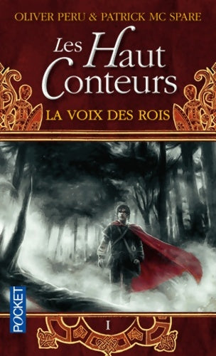 Livrenpoche : Les Hauts conteurs Tome I : La voix des rois - Oliver Peru - Livre