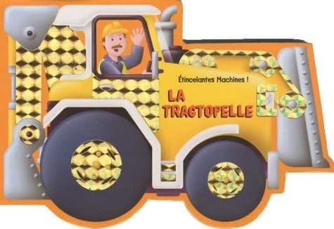 Livrenpoche : La tractopelle - Claire Trévise - Livre