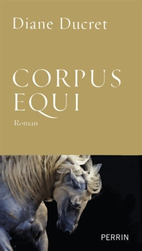 Livrenpoche : Corpus equi - Diane Ducret - Livre