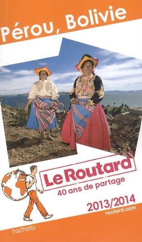 Livrenpoche : Pérou Bolivie 2013-2014 - Collectif - Livre