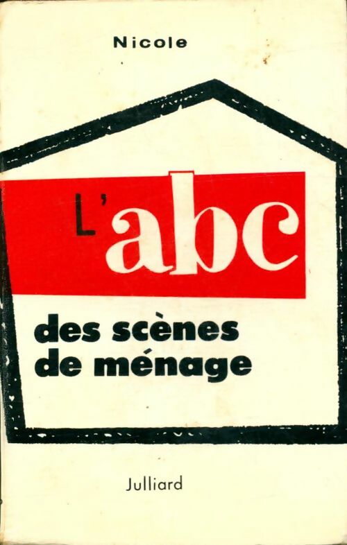 Livrenpoche : L abc des scènes de ménage - Nicole - Livre