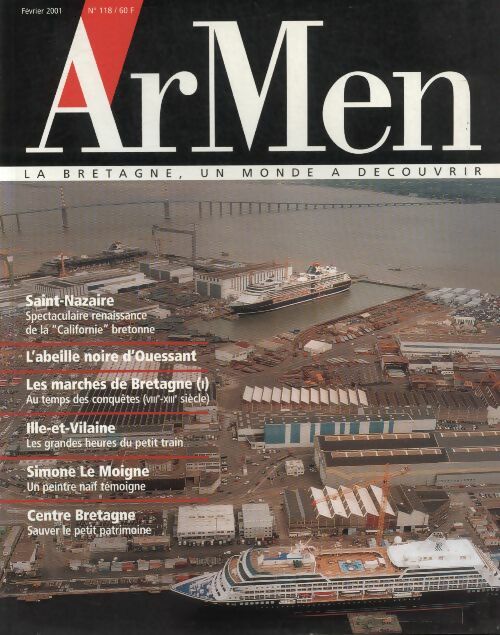 Livrenpoche : ArMen n°118 : Saint-Nazaire, spectaculaire renaissance de la "Californie" bretonne - Collectif - Livre