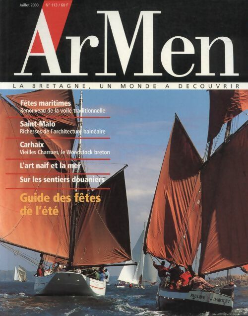 Livrenpoche : ArMen n°113 : Fêtes maritimes, renouveau de la voile traditionnelle - Collectif - Livre