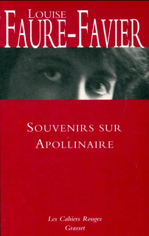 Livrenpoche : Souvenirs sur Apollinaire - Louise Faure-Favier - Livre