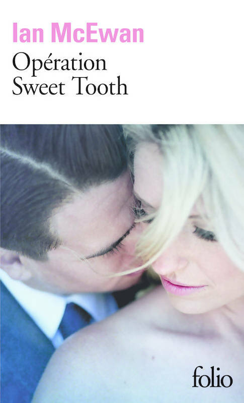 Livrenpoche : Opération Sweet Tooth - Ian McEwan - Livre