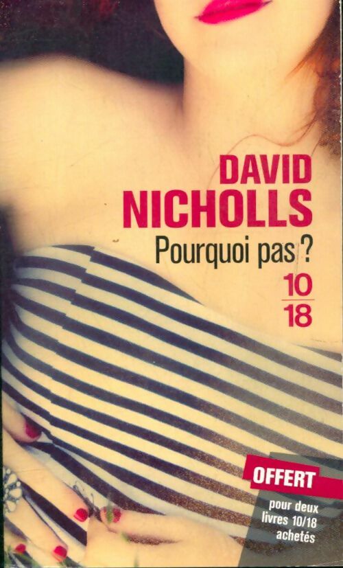 Livrenpoche : Pourquoi pas ? - David Nicholls - Livre