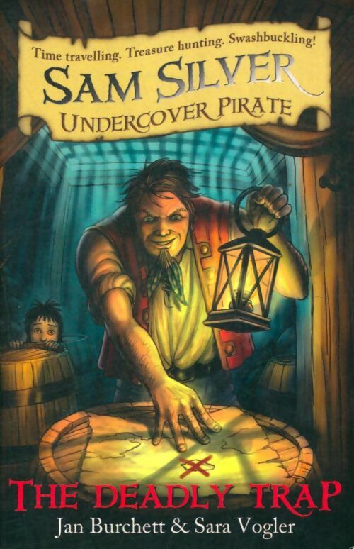 Livrenpoche : Sam Silver undercover pirate Tome IV : The deadly trap - Jan Burchett - Livre