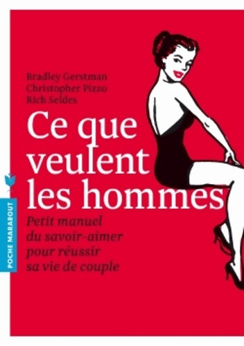 Livrenpoche : Ce que veulent les hommes - Bradley Gerstman - Livre