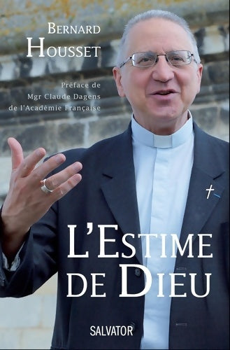 Livrenpoche : L'estime de Dieu - Bernard Housset - Livre