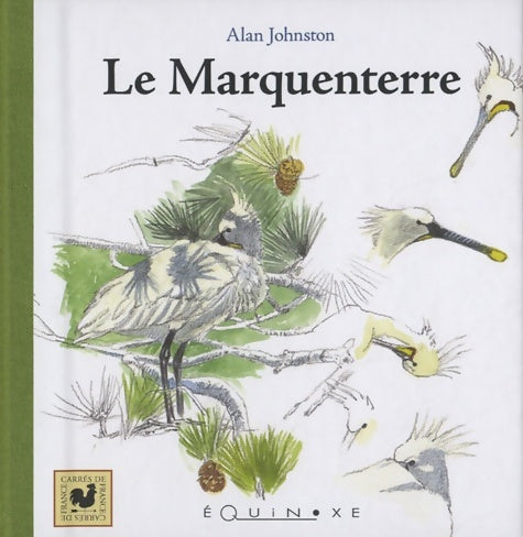 Livrenpoche : Le Marquenterre - Alan Johnston - Livre