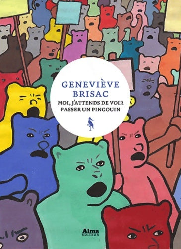 Livrenpoche : Moi, j'attends de voir passer un pingouin - Geneviève Brisac - Livre