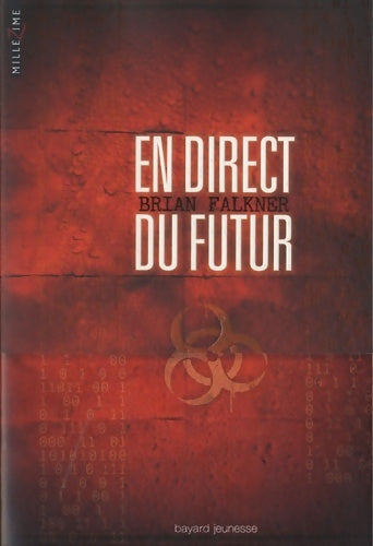 Livrenpoche : En direct du futur - Brian Falkner - Livre