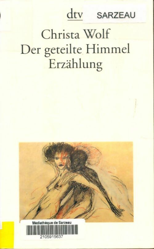 Livrenpoche : Der geteilte himmel - Wolf Christa - Livre