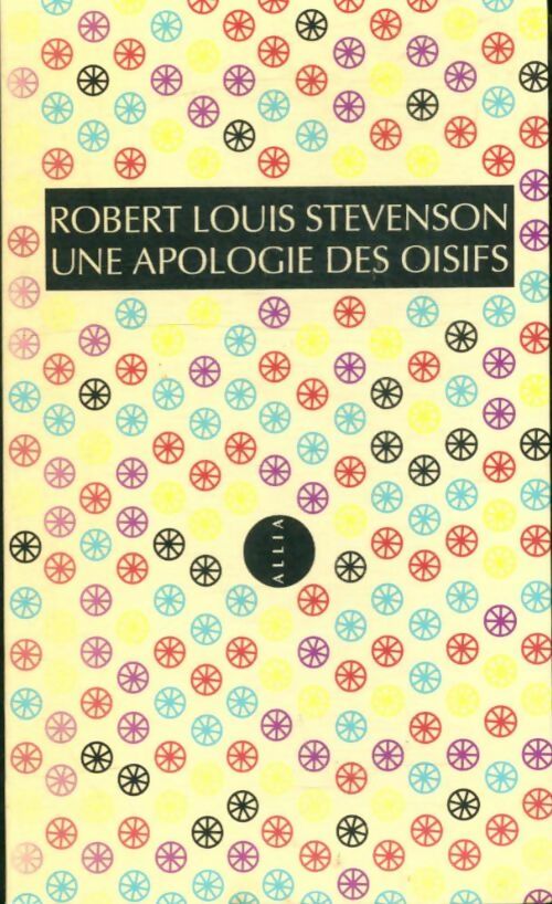 Livrenpoche : Une apologie des oisifs - Robert Louis Stevenson - Livre