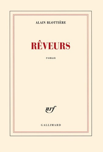 Livrenpoche : Rêveurs - Alain Blottière - Livre