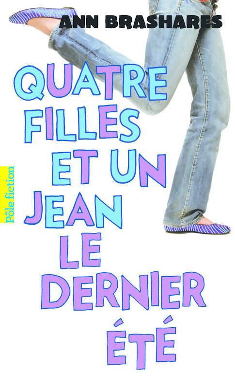 Livrenpoche : Quatre filles et un jean Tome IV : Le dernier été - Ann Brashares - Livre