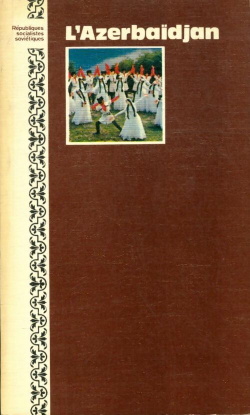 Livrenpoche : L'Azerbaïdjan - Collectif - Livre