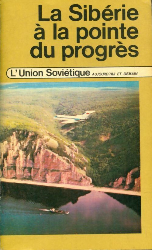 Livrenpoche : La Sibérie à la pointe du progrès - Collectif - Livre