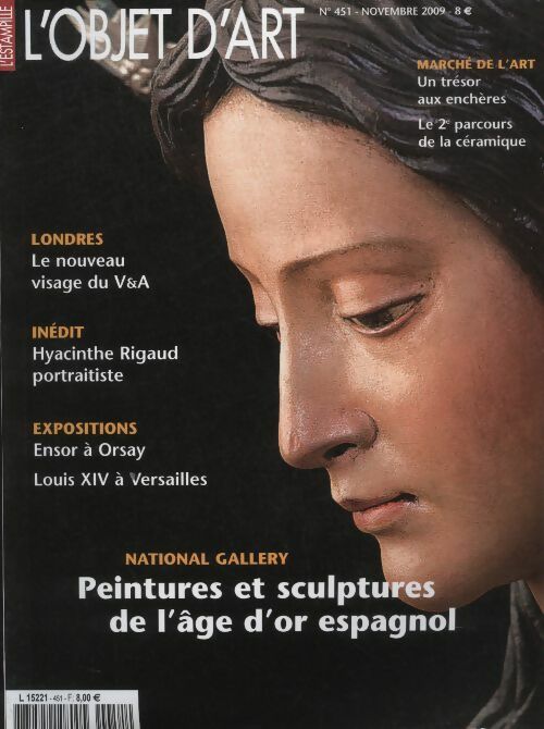 Livrenpoche : L'Objet d'art l'estampille n°451 : Peintures et sculptures de l'âge d'or espagnol - Collectif - Livre